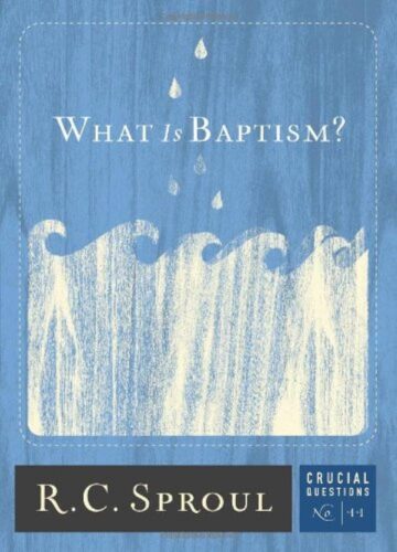 What Is Baptism?  (Crucial Questions)Used Copy
