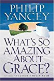 What’s So Amazing about Grace? (Used Copy)