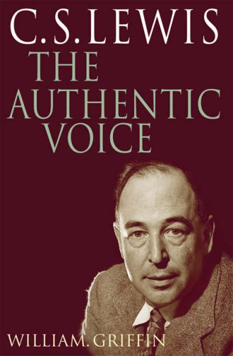C. S. Lewis: The Authentic Voice (Used Copy)