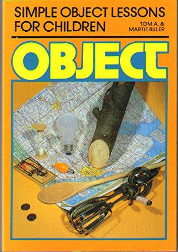 Simple Object Lessons for Children (Used Copy)