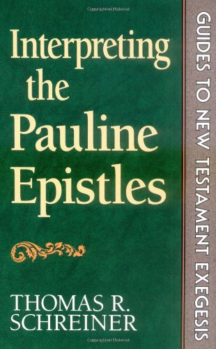 Interpreting the Pauline Epistles (Used Copy)