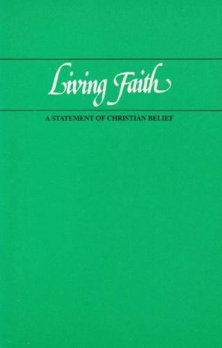 Living Faith: A Statement of Christian Belief (Used Copy)