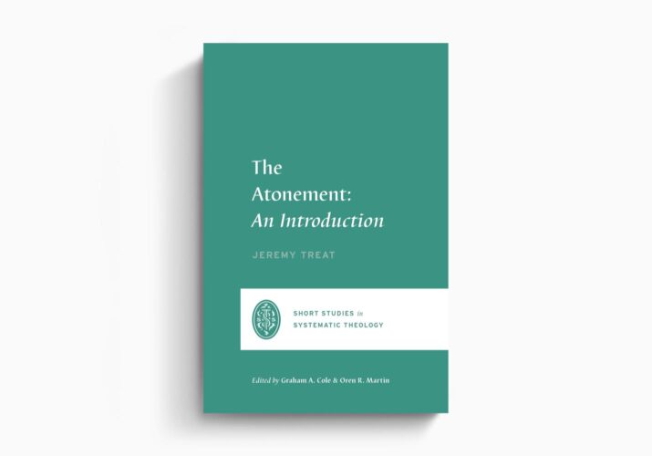 The Atonement: An Introduction (Short Studies in Systematic Theology)