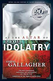At the Altar of Sexual Idolatry (Used Copy)