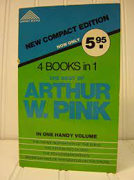The best of Arthur W. Pink (Used Copy) – Evangelical Book Shop
