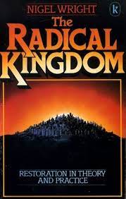 The Radical Kingdom (Used Copy)