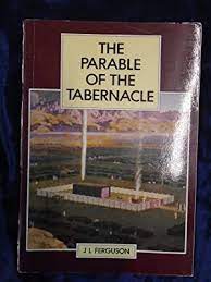 The Parable of the Tabernacle (Used Copy)