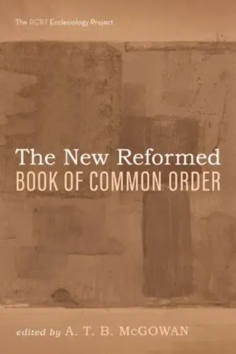 The New Reformed Book of Common Order