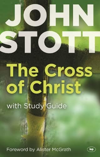 The Cross of Christ: With Study Guide (Used Copy