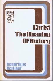 Christ the Meaning of History (Used Copy)