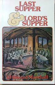 Last Supper and Lord’s Supper (Used Copy)