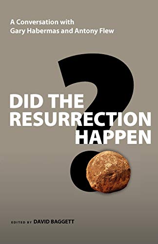 Did the Resurrection Happen?: A Conversation with Gary Habermas and Antony Flew (Used Copy)