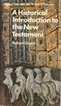 A Historical Introduction to the New Testament (Used copy)
