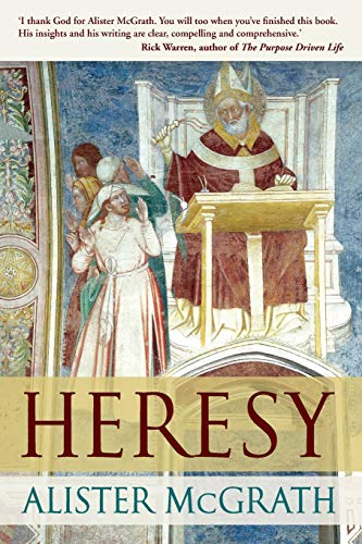 Heresy: A History of Defending the Truth (Used Copy)