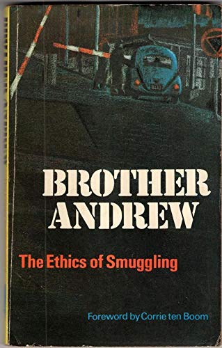 The Ethics of Smuggling (Used Copy)