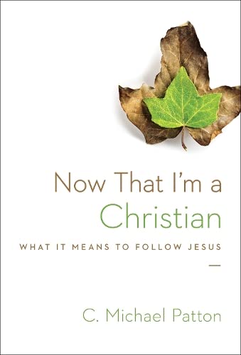 Now That I’m a Christian: What It Means to Follow Jesus (Used Copy)