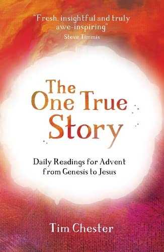 The One True Story: Daily Readings for Advent from Genesis to Jesus (Used Copy)