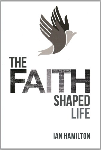 The Faith-Shaped Life (Used Copy)