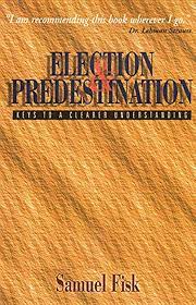 Election and Predestination (Used Copy)
