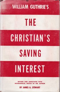 The Christian’s Saving Interest, (Used Copy)