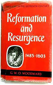 Reformation and Resurgence: England in the Sixteenth Century (Used Copy)