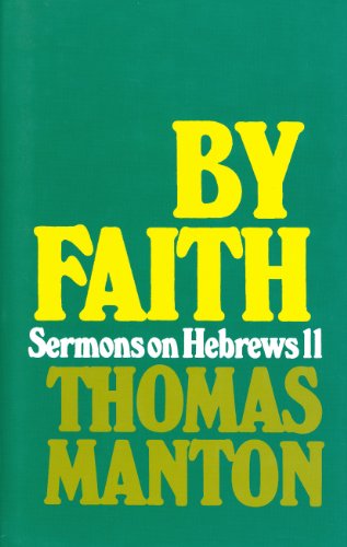 By Faith Sermons on Hebrews 11 (Used Copy)