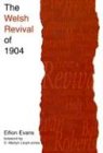 The Welsh Revival of 1904 (Used Copy)