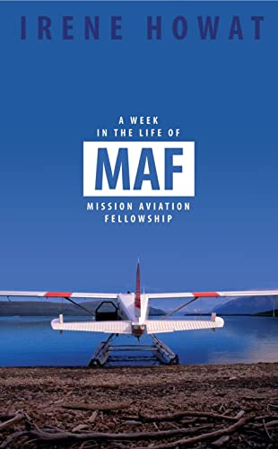 A Week in the Life of MAF: Mission Aviation fellowship (Used Copy)