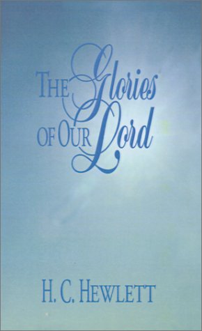 The Glories of Our Lord (Used Copy)