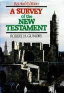 A Survey of the New Testament (Used Copy)