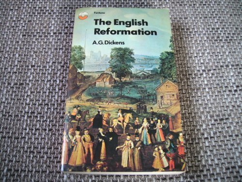 The English Reformation: Fontana History (Used Copy)