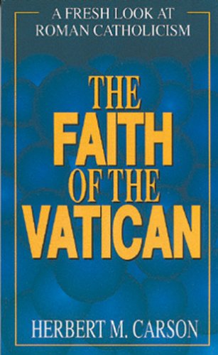 The Faith of the Vatican (Used Copy)