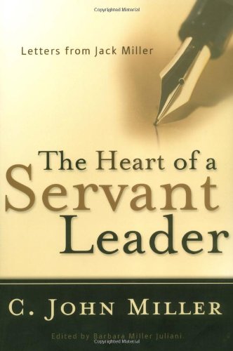 The Heart of a Servant Leader (Used Copy)