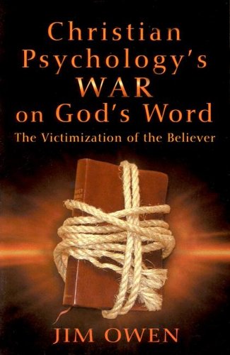 Christian Psychology’s War on God’s Word (Used Copy)
