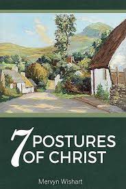 7 Postures of Christ (Used Copy)