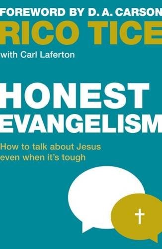Honest Evangelism: How to talk about Jesus even when it’s tough (Used Copy)