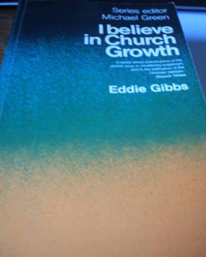 I Believe in Church Growth (Used Copy)