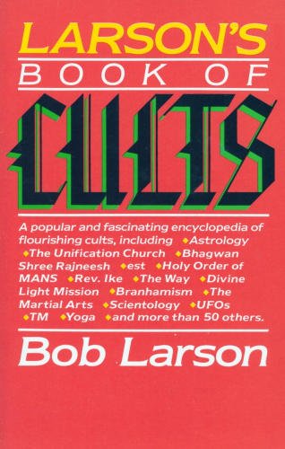 Larson’s New Book of Cults (Used Copy)