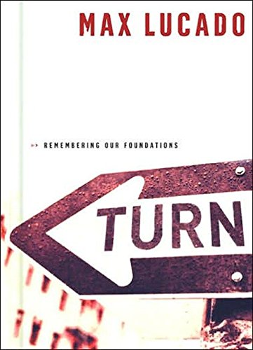 Turn: Remembering Our Foundations (Used Copy)