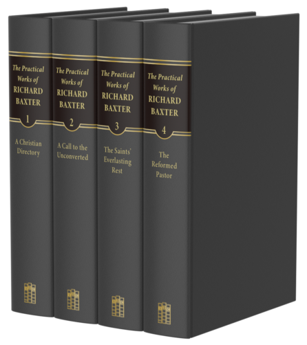 The Practical Works of Richard Baxter 4 Volumes