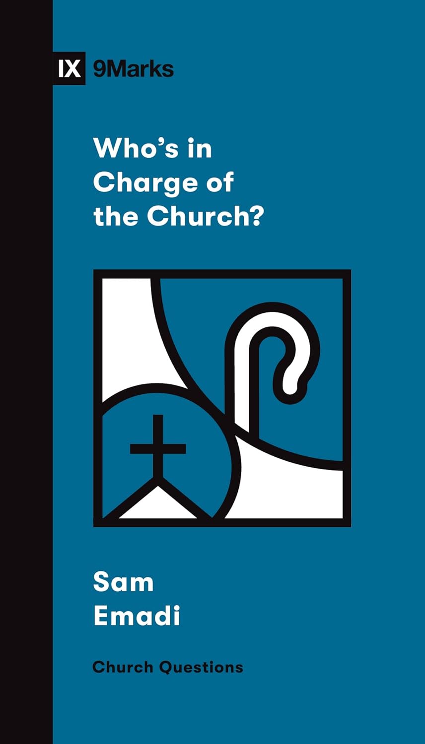 Who’s in Charge of the Church? (Church Questions)