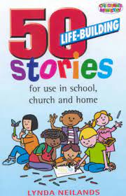 50 Life-building Stories (Used Copy)
