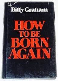 How To Be Born Again (Used Copy)