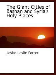 The Giant Cities of Bashan and Syria’s Holy Places (Used Copy)