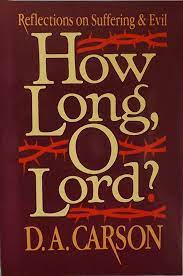 How long, O Lord? (Used Copy)