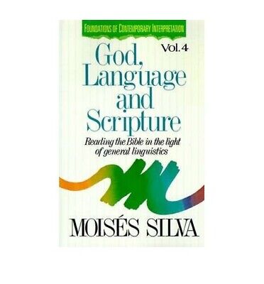 God, Language, and Scripture: Reading the Bible in the Light of General Linguistics (Used Copy)