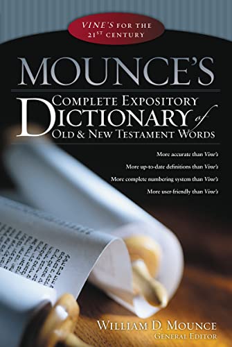 Mounce’s Complete Expository Dictionary of Old and New Testament Words (Used Copy)