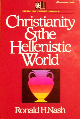 Christianity and the Hellenistic World (Used Copy)