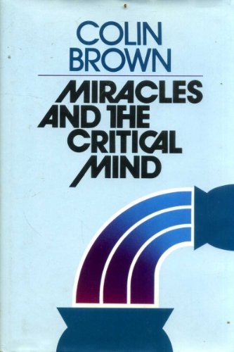 Miracles and the Critical Mind (Used Copy)