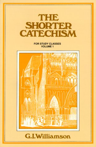The Shorter Catechism: Questions 1-38 (Used Copy)